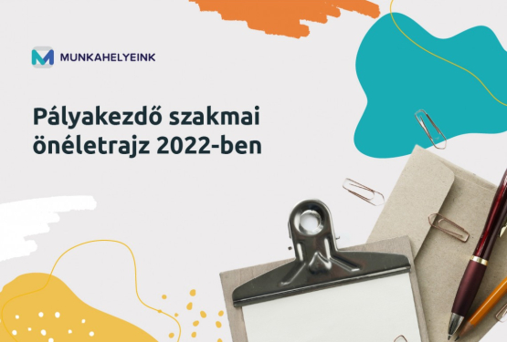 Pályakezdő szakmai önéletrajz 2022-ben