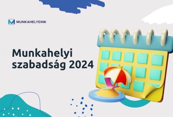 Munkahelyi szabadság 2024