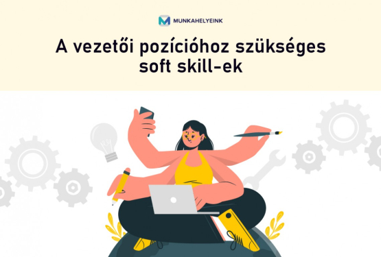 A vezetői pozícióhoz szükséges soft skill-ek 