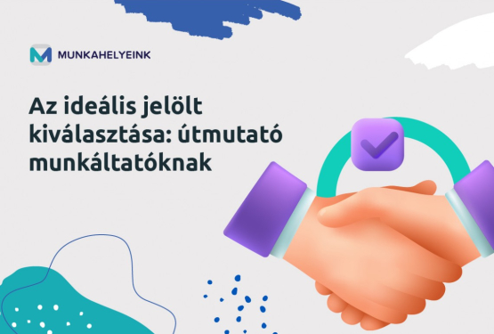 Az ideális jelölt kiválasztása: útmutató munkáltatóknak