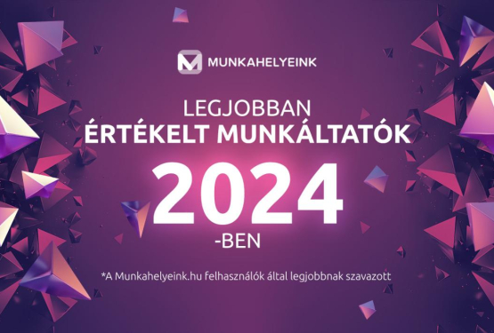 Top Munkaadók 2024 | A legkedveltebb cégek, amelyekhez 2025-ben érdemes jelentkezni