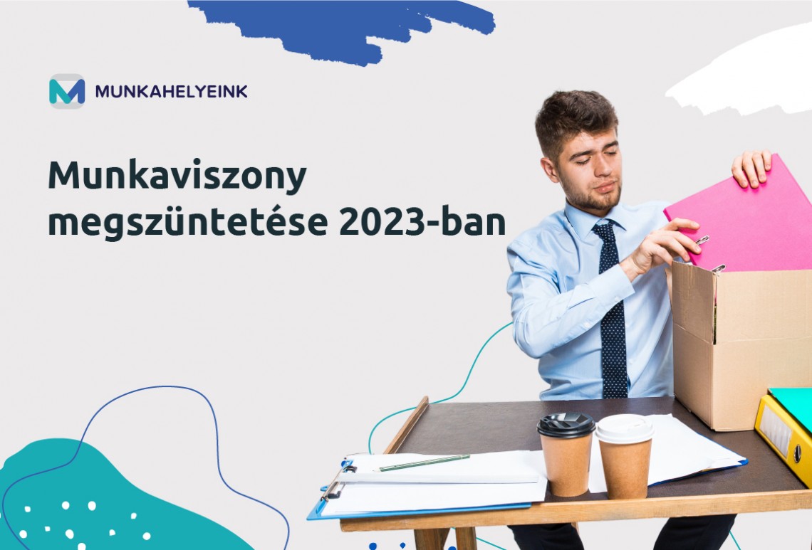 Munkaviszony megszüntetése 2023-ban