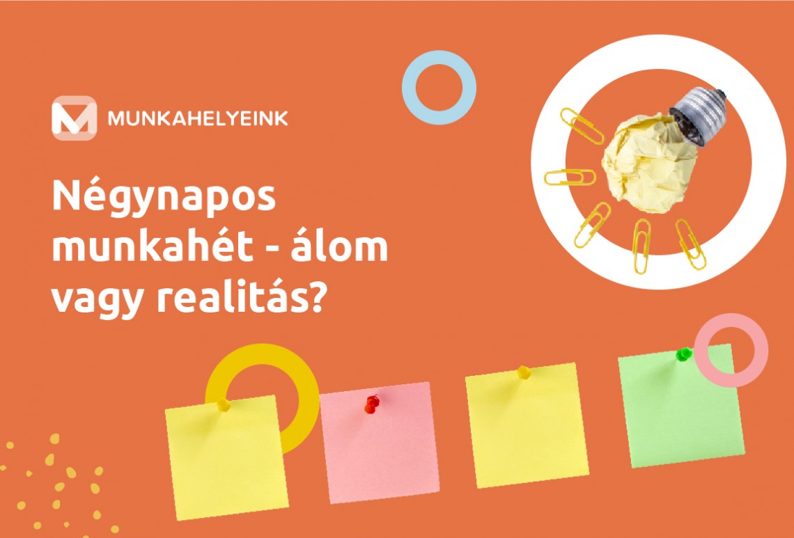 Négynapos munkahét - álom vagy realitás?